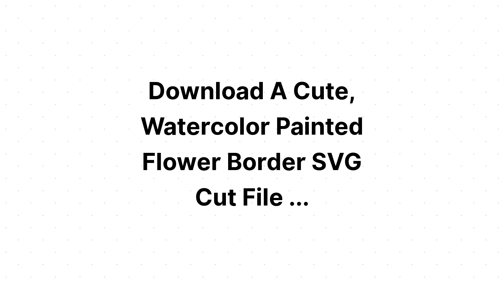 Download Flower Border SVG File